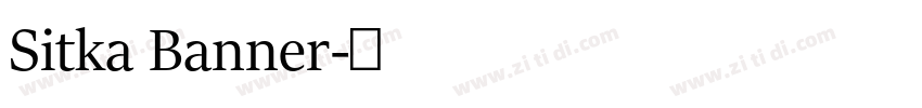 Sitka Banner字体转换